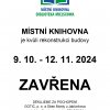 Mosty - Uzavření knihovny - 9.10.-12.11.2024